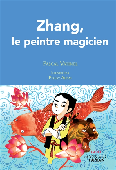 Zhang, le peintre magicien - 