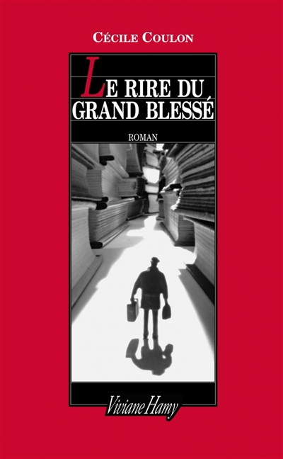 rire du grand blessé (Le) - 