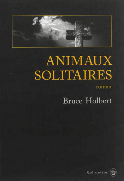 Animaux solitaires - 