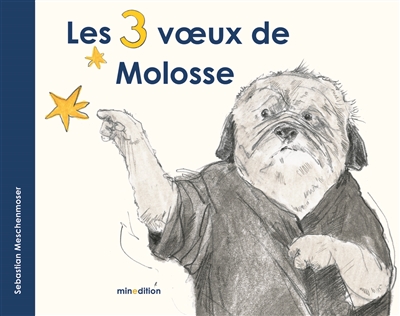 3 voeux de Molosse (Les) - 