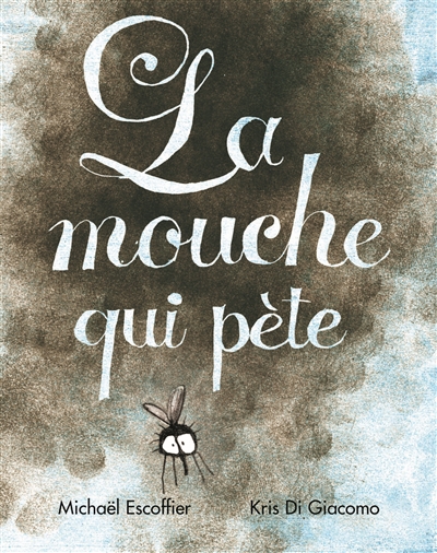 mouche qui pète (La) - 