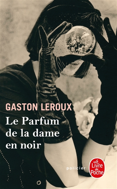 parfum de la dame en noir (Le) - 