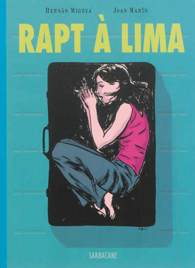 Rapt à Lima - 