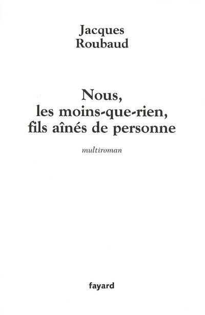 Nous, les moins-que-rien, fils aînés de personne - 