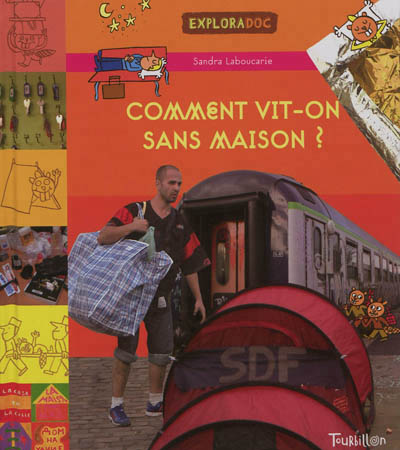 Comment vit-on sans maison ? - 