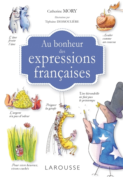 Au bonheur des expressions françaises - 