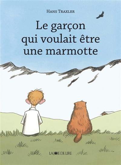 garçon qui voulait être une marmotte (Le) - 