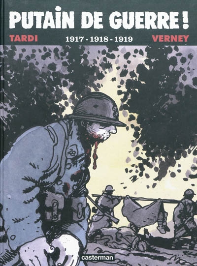 Putain de guerre ! 2 : 1917-1918-1919 - 