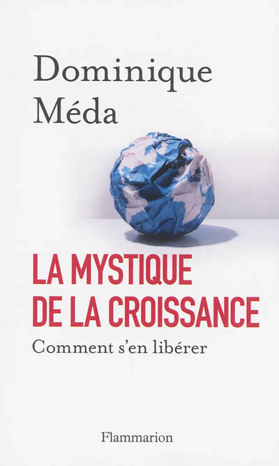 mystique de la croissance (La) - 