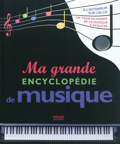 Ma grande encyclopédie de musique - 