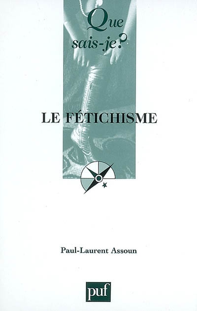 fétichisme (Le) - 