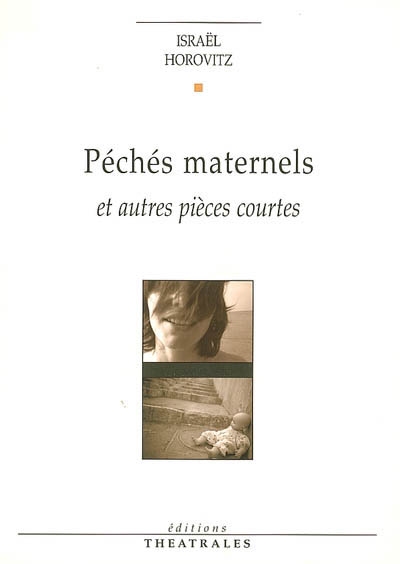 Péchés maternels - 