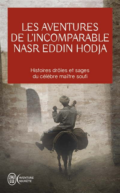 aventures de l'incomparable Nasr Eddin Hodja (Les) - 