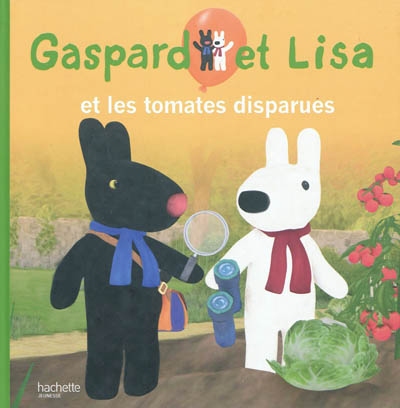 Gaspard et Lisa et les tomates disparues - 