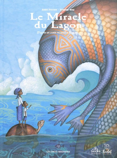 miracle du lagon (Le) - 