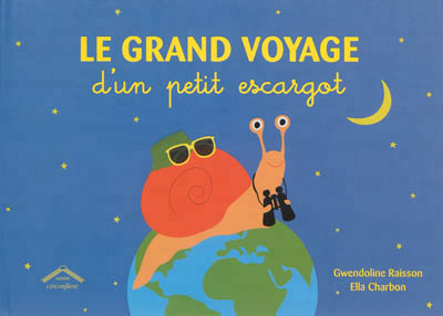 grand voyage d'un petit escargot (Le) - 