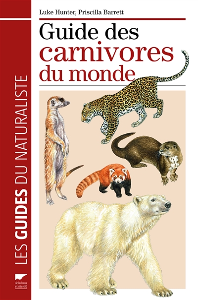 Guide des carnivores du monde - 