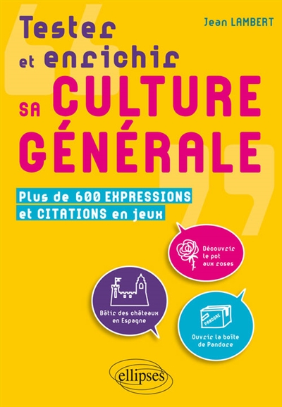 Tester et enrichir sa culture générale - 