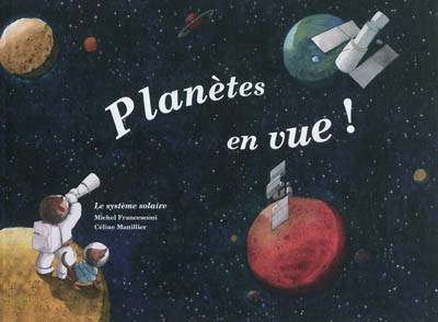 Planètes en vue ! - 