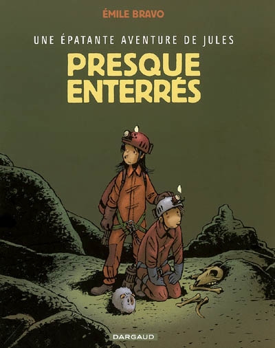 Presque enterrés - 