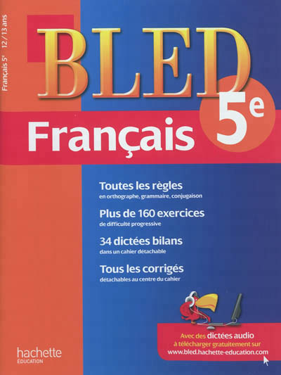 Bled français 5e, 12-13 ans - 