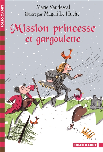 Mission princesse et gargoulette - 