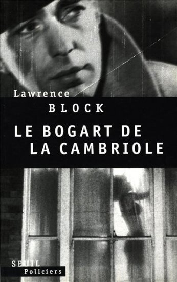 Bogart de la cambriole (Le) - 