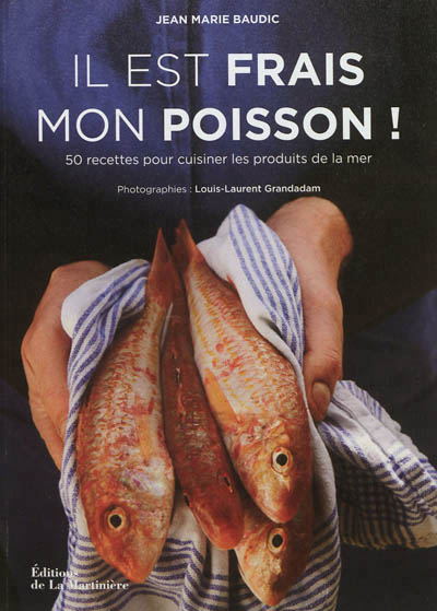 Il est frais mon poisson ! - 