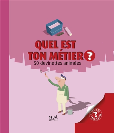 Quel est ton métier ? - 