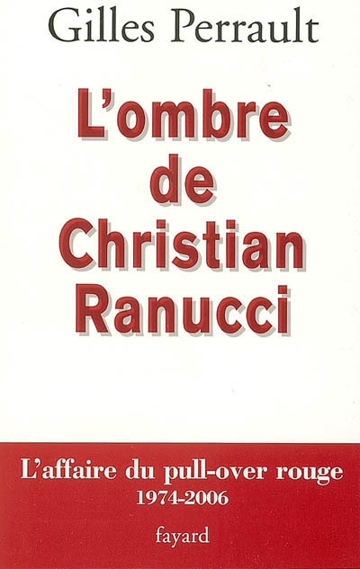 ombre de Christian Ranucci (L') - 