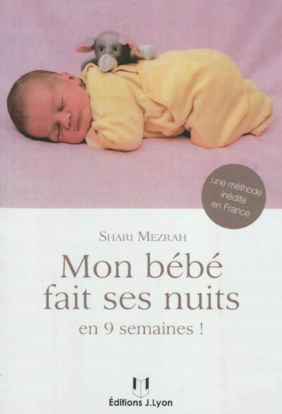 Mon bébé fait ses nuits en 9 semaines - 