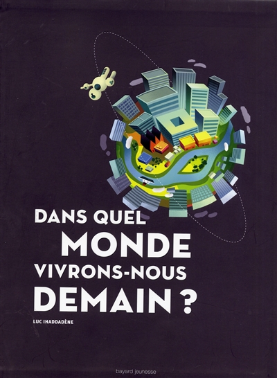 Dans quel monde vivrons-nous demain ? - 