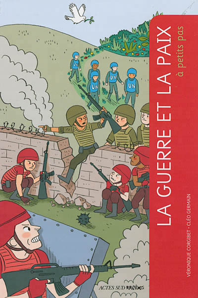 guerre et la paix à petits pas (La) - 