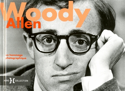 Woody Allen, un hommage photographique - 