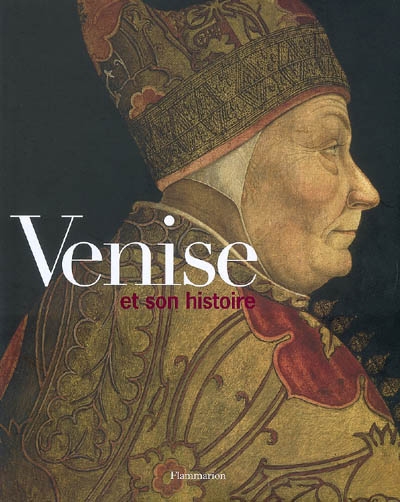 Venise et son histoire - 