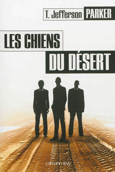 chiens du désert (Les) - 