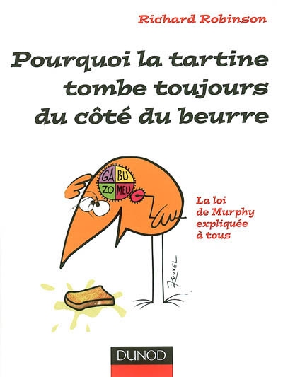 Pourquoi la tartine tombe toujours du côté du beurre - 