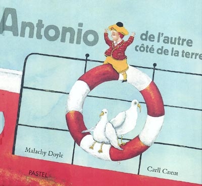 Antonio de l'autre côté de la terre - 