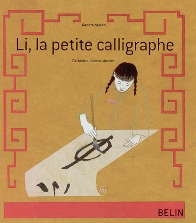 Li, la petite calligraphe - 