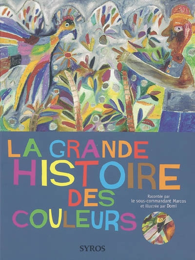 grande histoire des couleurs (La) - 