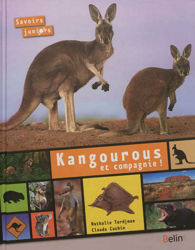 Kangourous et compagnie ! - 