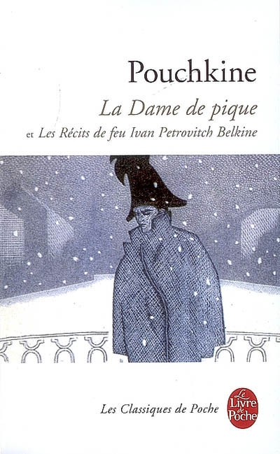 Dame de pique (La) - Récits de feu Ivan Petrovitch Belkine (Les) - 