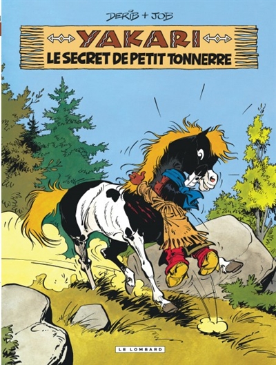 Yakari et le secret de Petit tonnerre - 