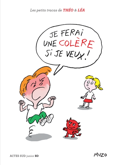 Je ferai une colère si je veux ! - 