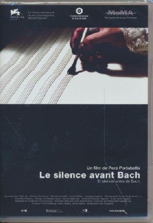 Le Silence avant Bach - 