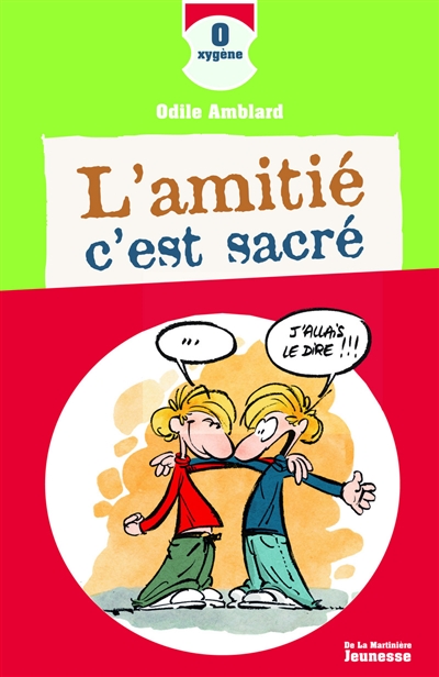 amitié, c'est sacré ! (L') - 