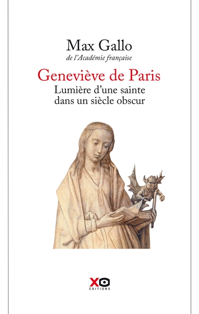 Geneviève, lumière d'une sainte dans un siècle obscur - 