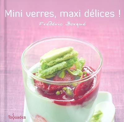 Mini verres, maxi délices ! - 