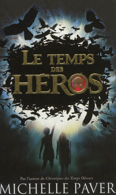 temps des héros (Le) - 