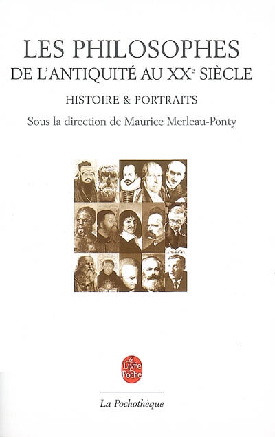 philosophes de l'Antiquité au XXe siècle (Les ) - 